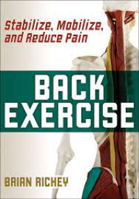 Back exercise : stabilize, mobilize, and reduce pain   (Fis8)
