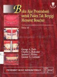 Buku ajar prostodonti untuk pasien tak bergigi menurut boucher