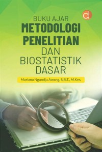 Image of Buku ajar metodologi penelitian dan biostatik dasar