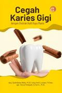 Cegah karies gigi dengan ekstrak kulit kayu manis