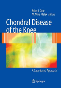 Chondral Disease of the Knee : A Case-Based Approach  (Fis8)