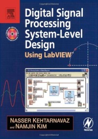 Digital Signal Processing System-Level Design Using LabVIEW