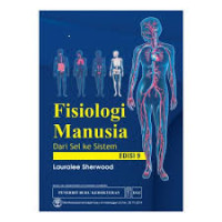 Fisiologi Manusia : dari sel ke sistem. ed. 9