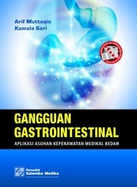 Image of Gangguan gastrointestinal : aplikasi asuhan keperawatan medikal bedah