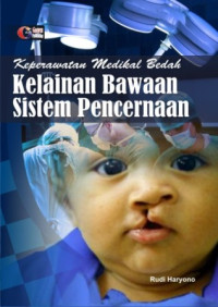 Keperawatan medikal bedah kelainan bawaan sistem pencernaan