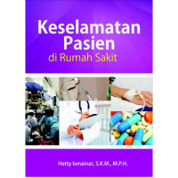 Keselamatan Pasien Di Rumah Sakit