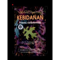Image of Metode penelitian kebidanan: prosedur, kebijakan & etik
