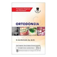 Image of Ortodonsia: penegakan diagnosis dan perawatan