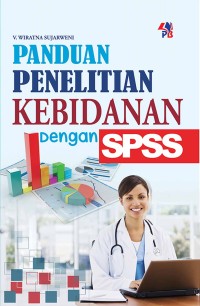 Image of Panduan penelitian kebidanan dengan SPSS