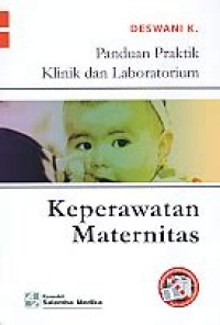Image of Panduan praktik klinik dan laboratorium: keperawatan maternitas