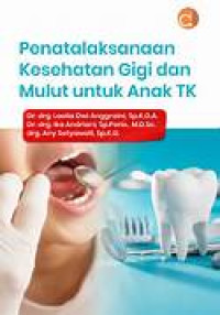 Penatalaksanaan kesehatan gigi dan mulut untuk anak tk
