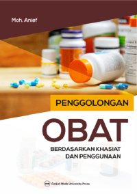 Penggolongan Obat : berdasarkan khasiat dan penggunaan